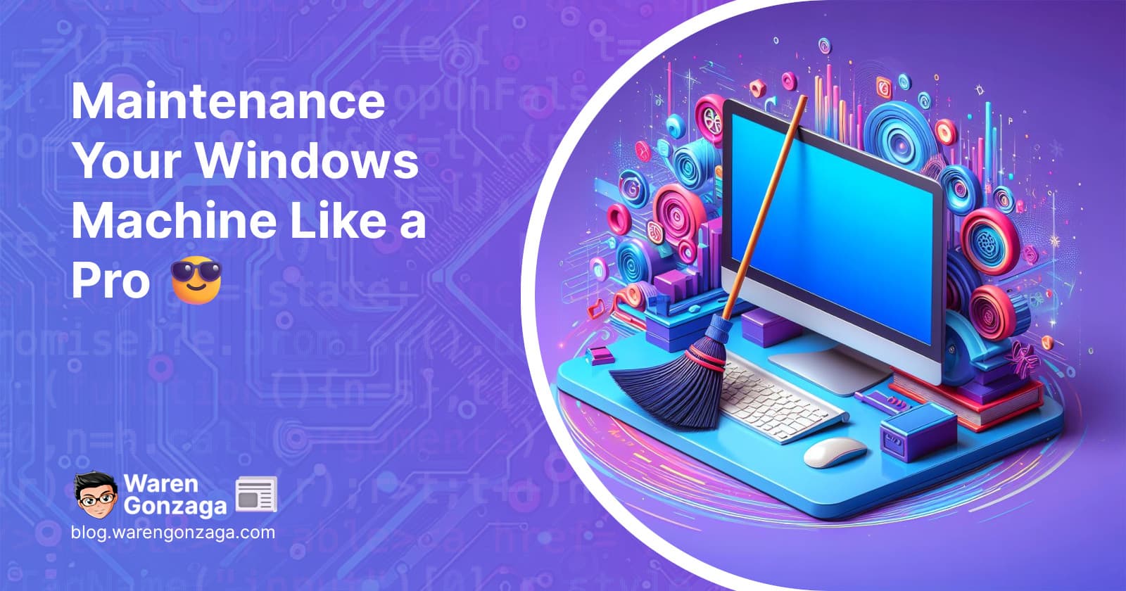 Maintenance Your Windows Machine Like a Pro